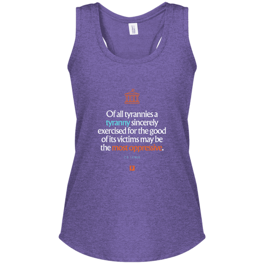 Ladies' Perfect Tri Racerback Tank with inspiring CS Lewis quote: CS112 - Tyranny is amplified by sincere intention - Color: Purple Frost