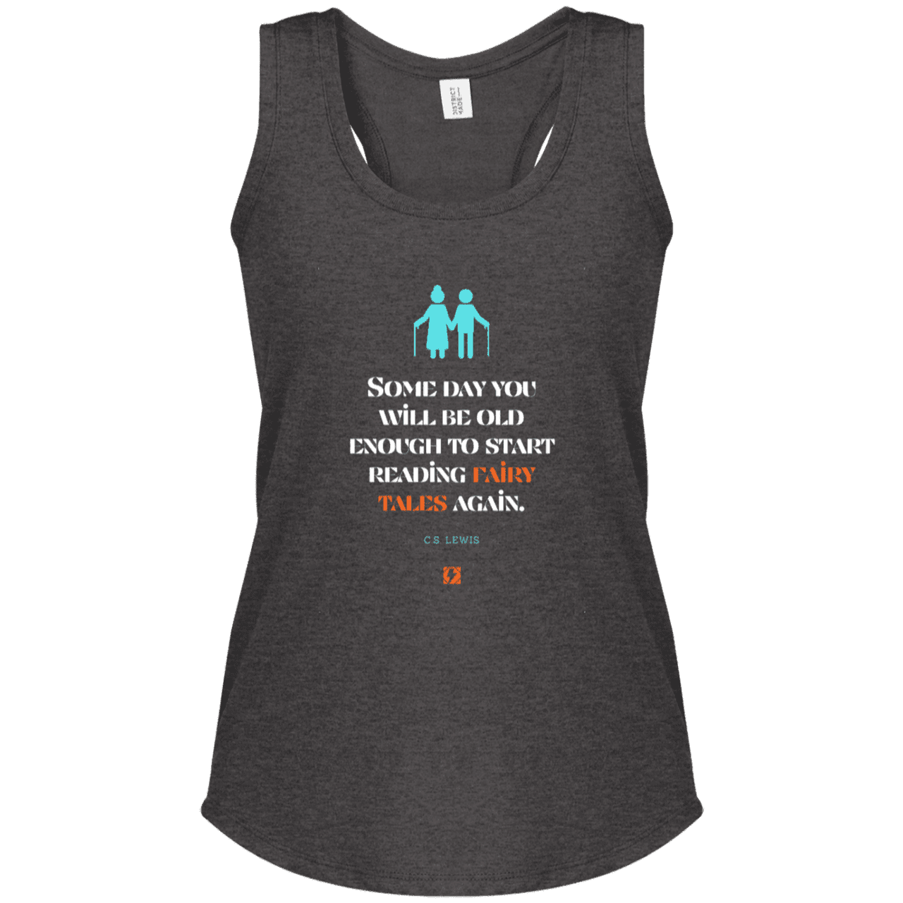 Ladies' Perfect Tri Racerback Tank with inspiring CS Lewis quote: CS114 - Fairy tales for the old - Color: Heathered Charcoal