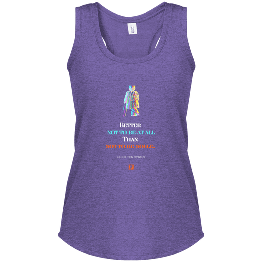 Ladies' Perfect Tri Racerback Tank with inspiring Tennyson quote: LT102 - Being noble is what counts - Color: Purple Frost