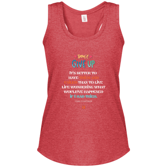 Ladies' Perfect Tri Racerback Tank with inspiring Tennyson quote: LT106 - Failure better than non-attempt - Color: Red Frost