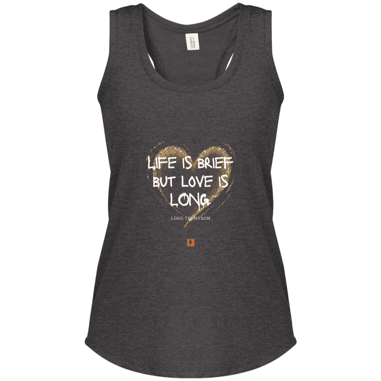 Ladies' Perfect Tri Racerback Tank with inspiring Tennyson quote: LT108 - Life vs Love - Color: Heathered Charcoal