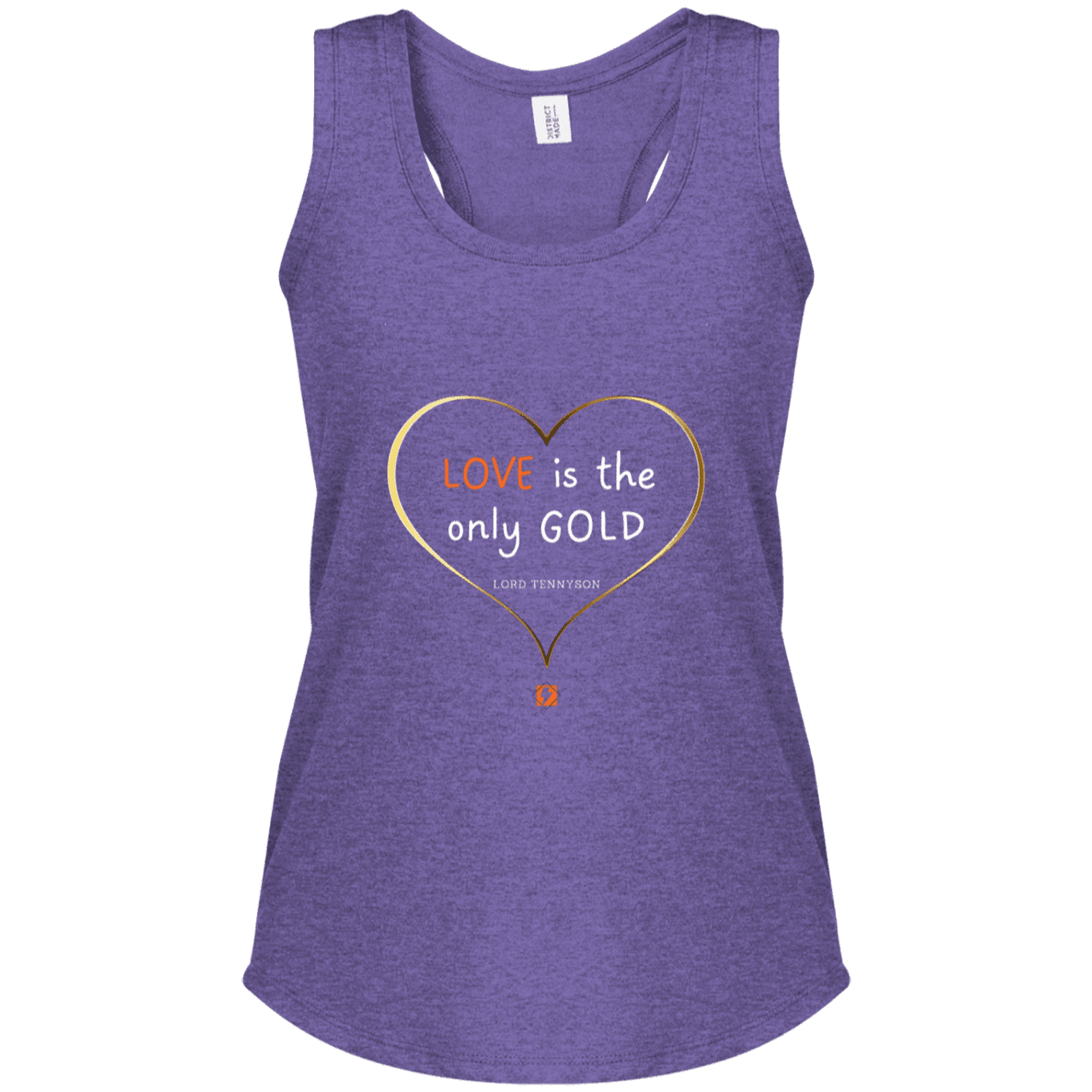 Ladies' Perfect Tri Racerback Tank with inspiring Tennyson quote: LT109 - Love is Gold - Color: Purple Frost