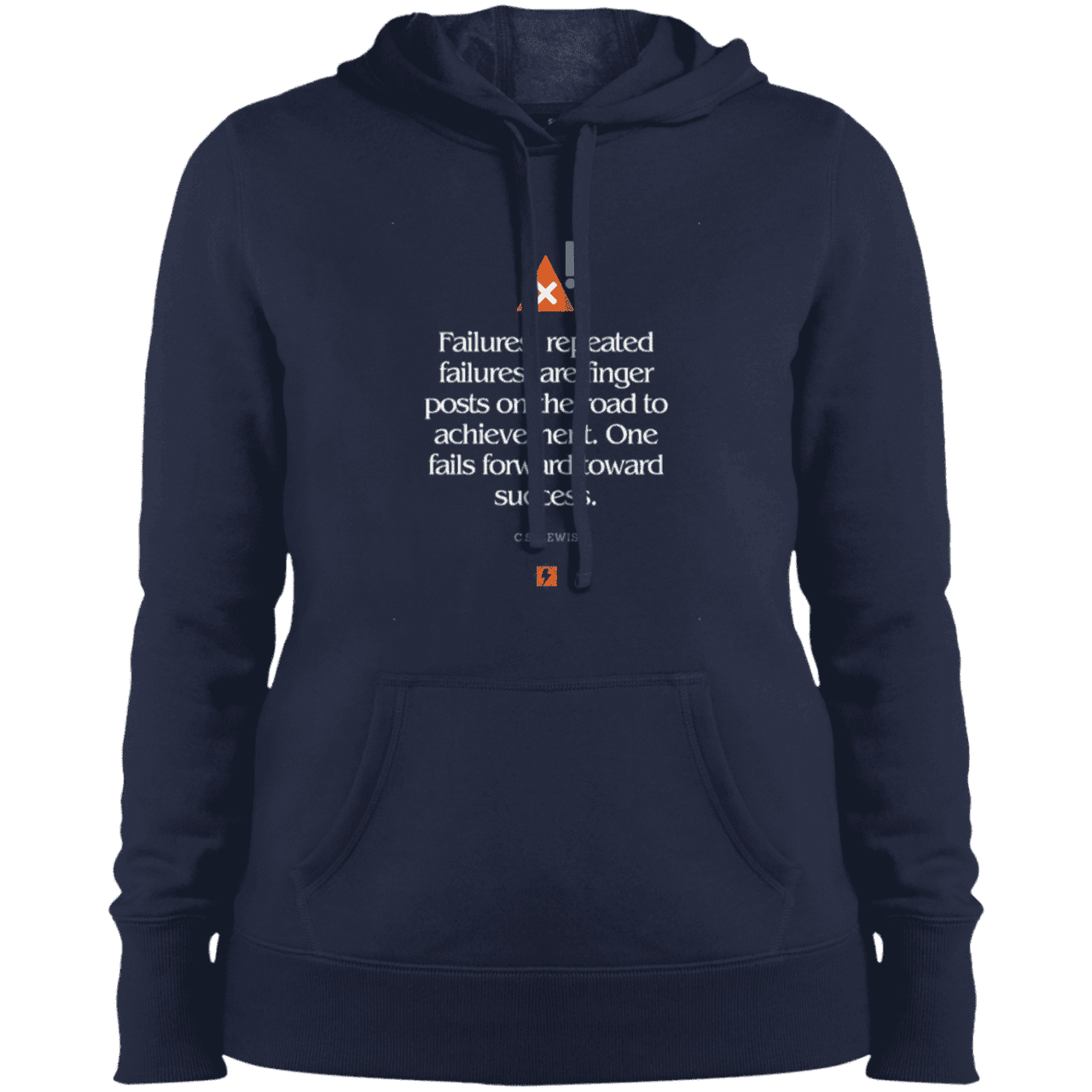 Ladies' Pullover Hooded Sweatshirt with inspiring CS Lewis quote: CS104 - Failures to Success - Color: True Navy