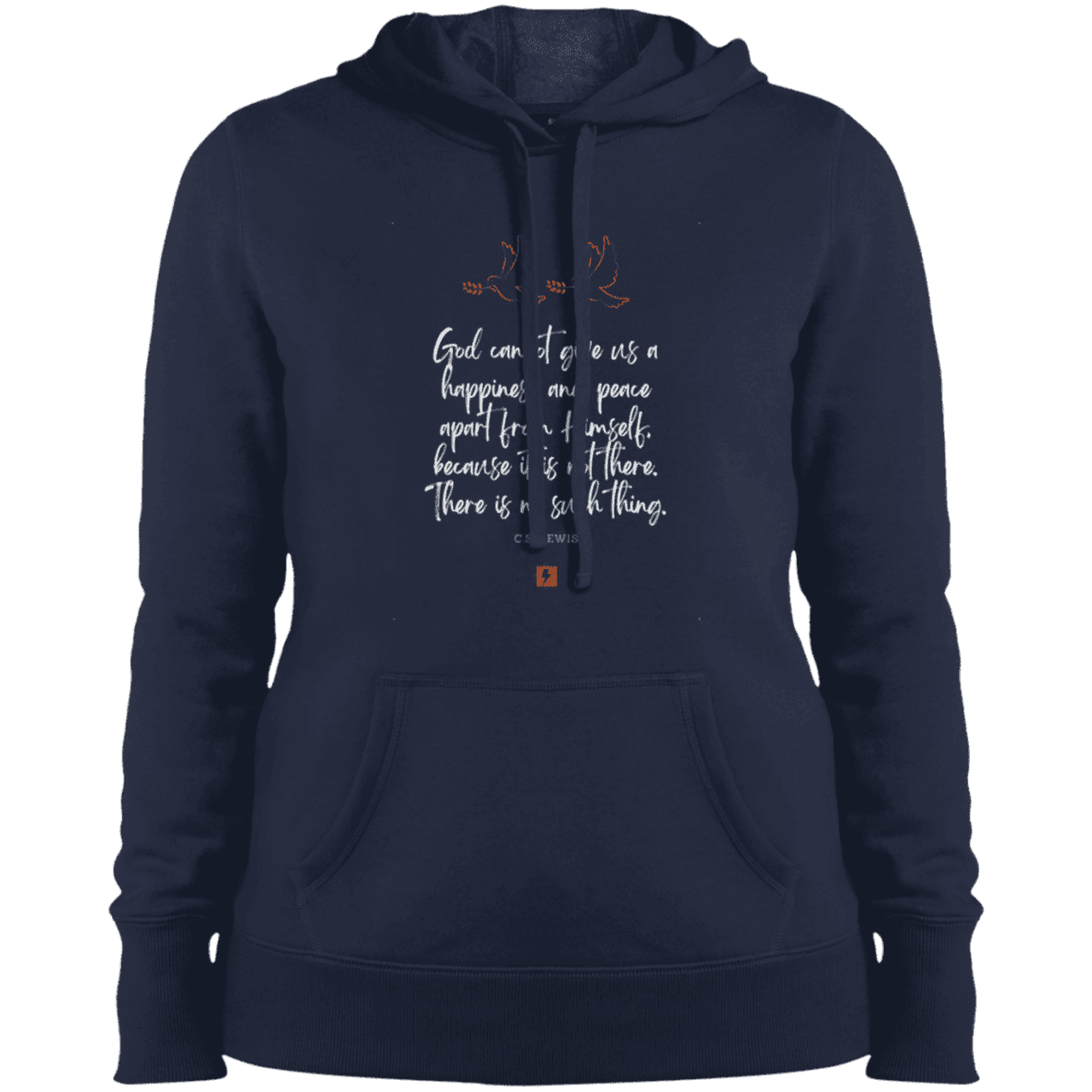 Ladies' Pullover Hooded Sweatshirt with inspiring CS Lewis quote: CS106 - No peace apart from God - Color: True Navy