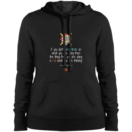 Ladies' Pullover Hooded Sweatshirt with inspiring Tennyson quote: LT105 - Concentrate on your task - Color: Black