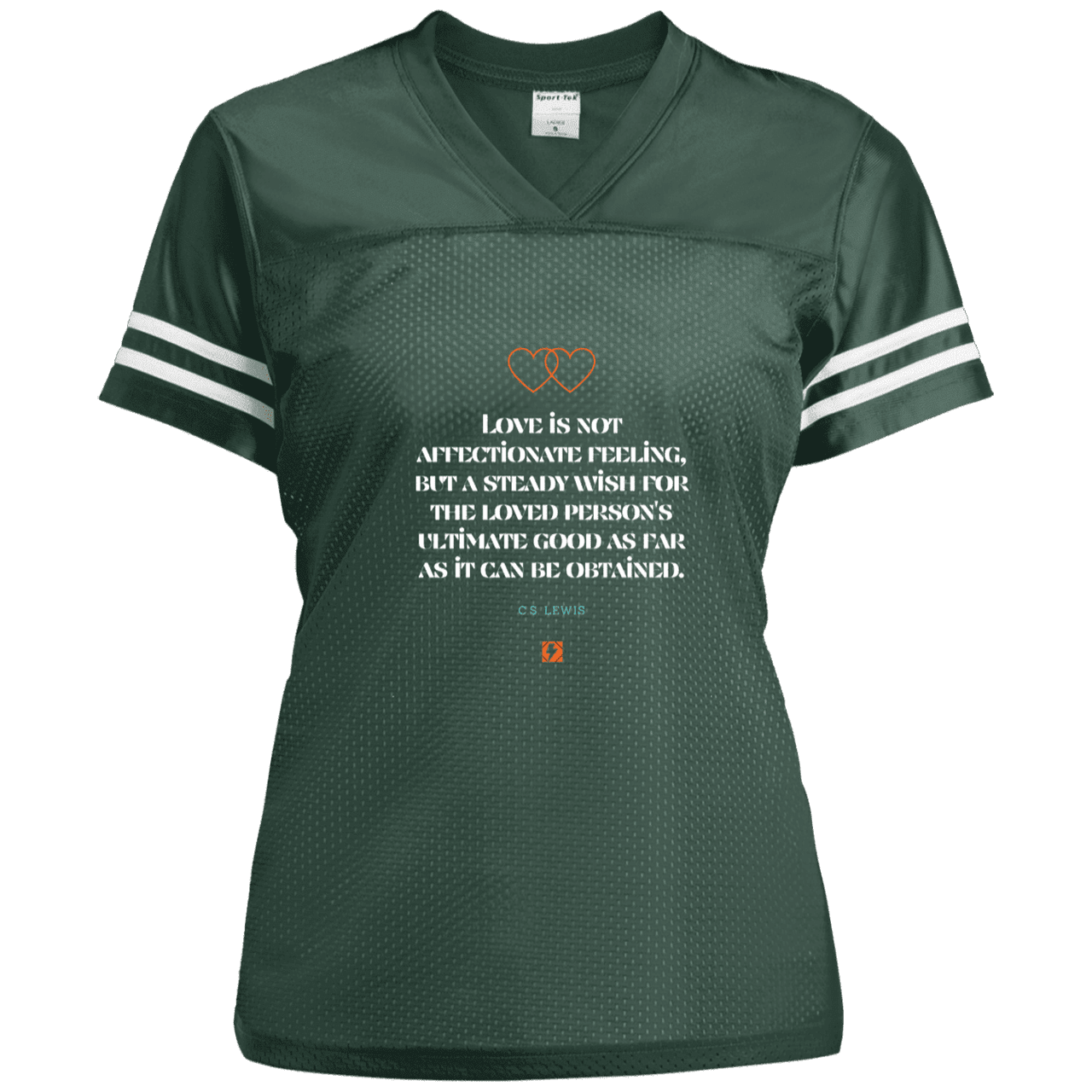 Ladies' Replica Jersey with inspiring CS Lewis quote: CS108 - Love is about the ultimate good - Color: Forest Green/White