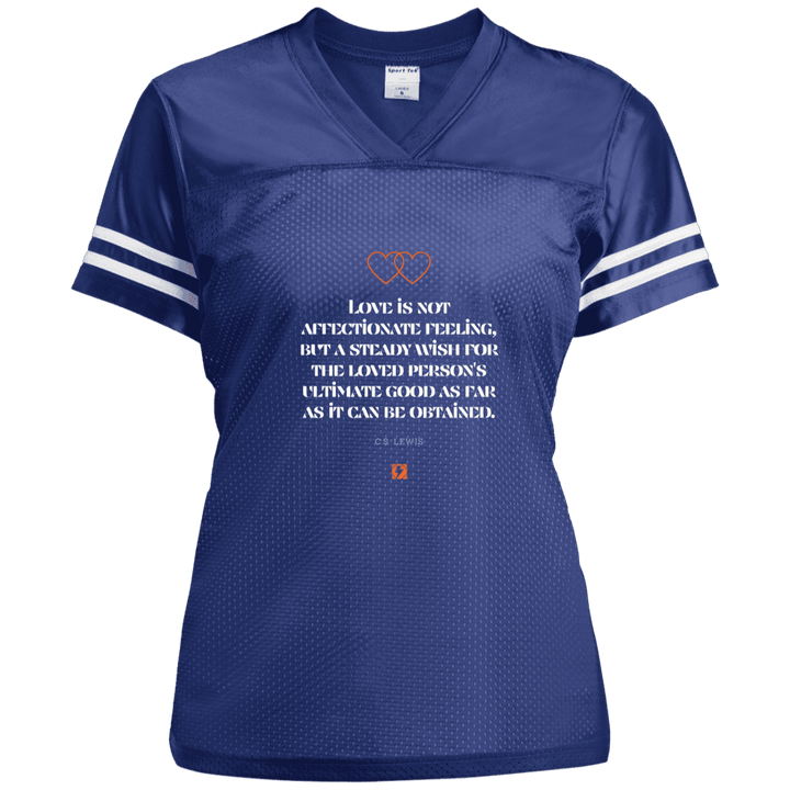 Ladies' Replica Jersey with inspiring CS Lewis quote: CS108 - Love is about the ultimate good - Color: True Royal/White