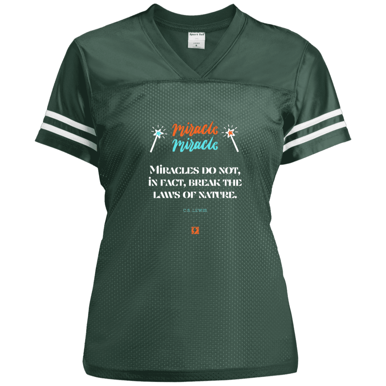 Ladies' Replica Jersey with inspiring CS Lewis quote: CS110 - Miracles do not break natural laws - Color: Forest Green/White