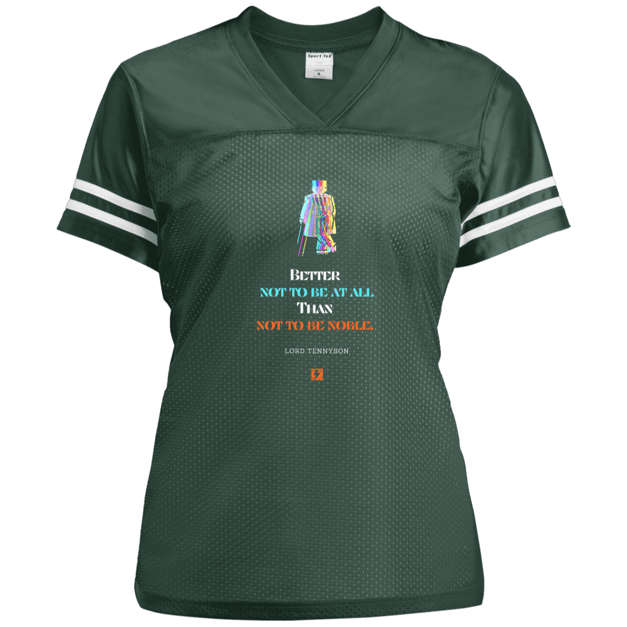 Ladies' Replica Jersey with inspiring Tennyson quote: LT102 - Being noble is what counts - Color: Forest Green/White