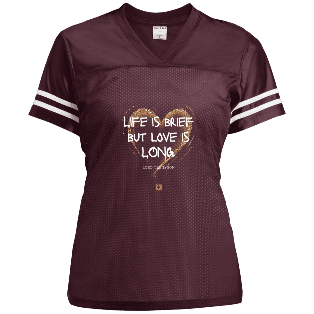 Ladies' Replica Jersey with inspiring Tennyson quote: LT108 - Life vs Love - Color: Maroon/White