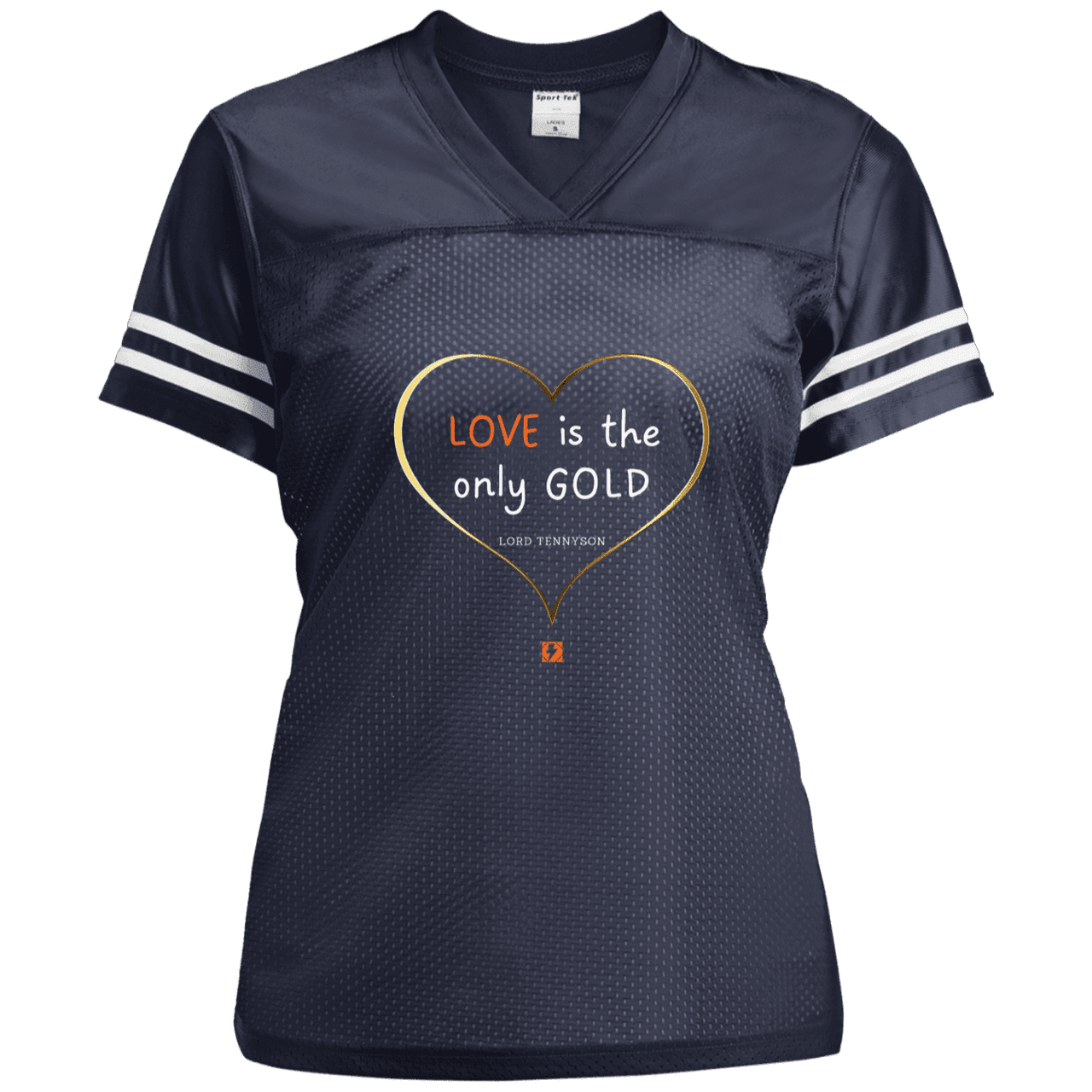 Ladies' Replica Jersey with inspiring Tennyson quote: LT109 - Love is Gold - Color: True Navy/White