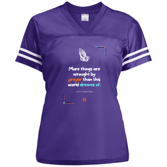 Ladies' Replica Jersey with inspiring Tennyson quote: LT111 - Prayer accomplishes things not dreams - Color: Purple/White