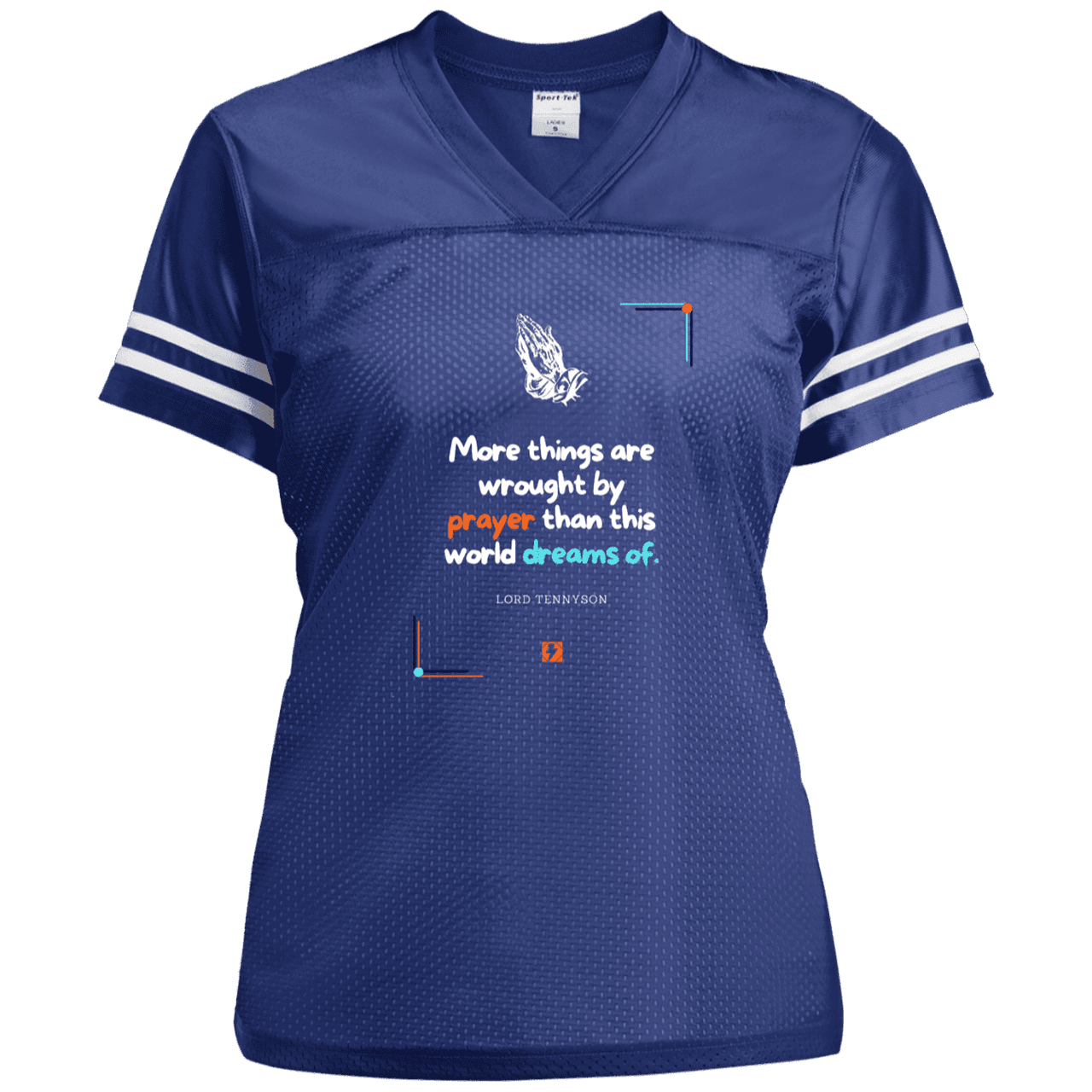 Ladies' Replica Jersey with inspiring Tennyson quote: LT111 - Prayer accomplishes things not dreams - Color: True Royal/White