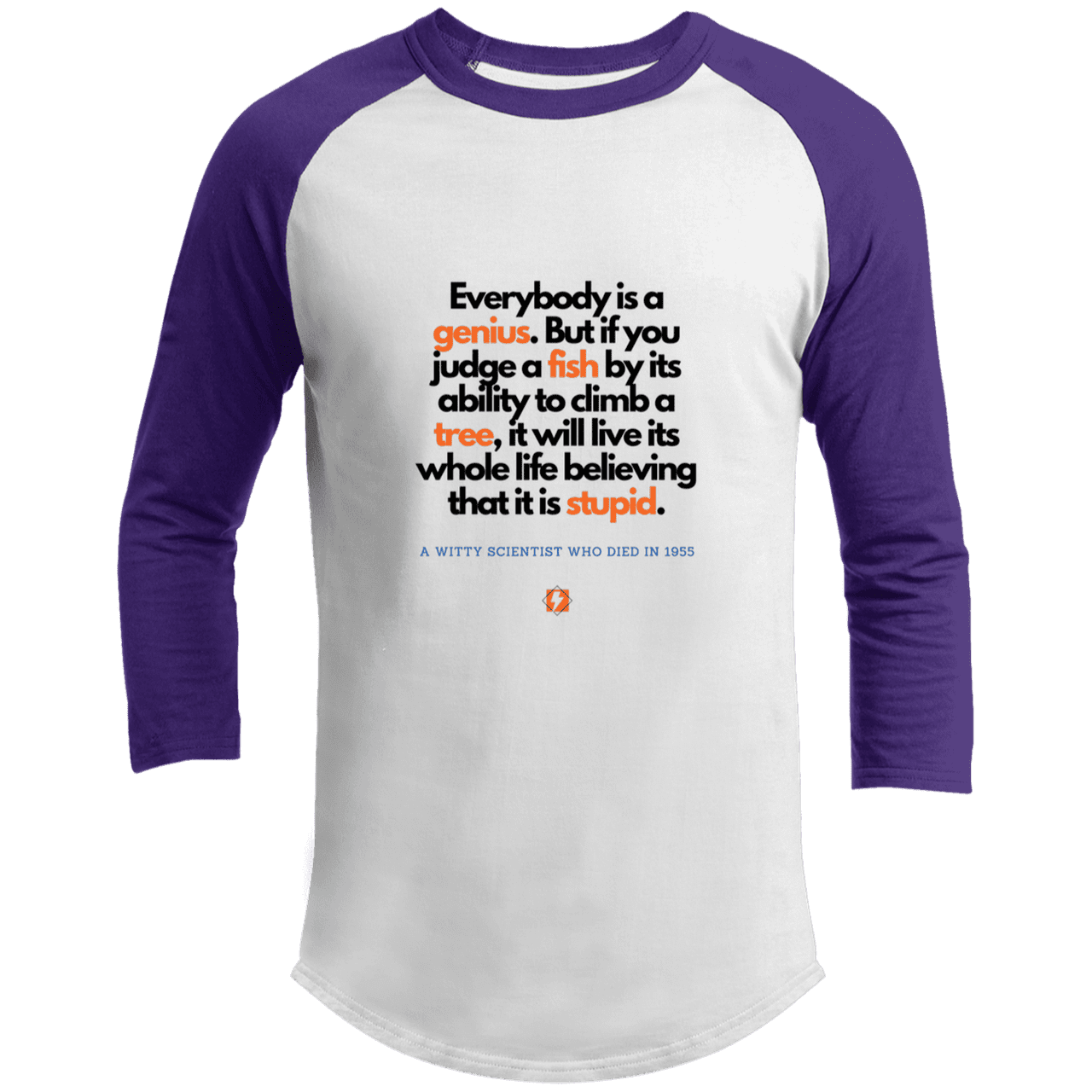 Men's 3/4 Sleeve Raglan T200 with inspiring Einstein quote: E103 - Everybody is a genius - Color: White/Purple