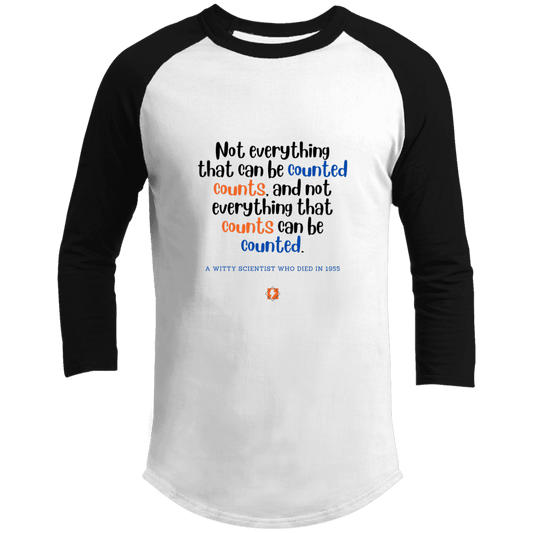 Men's 3/4 Sleeve Raglan T200 with inspiring Einstein quote: E104 - Not everything that can be counted counts - Color: White/Black