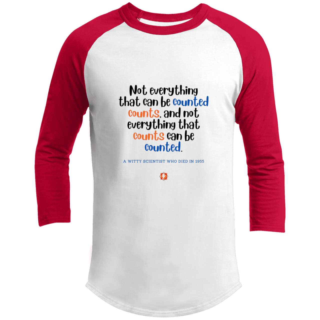 Men's 3/4 Sleeve Raglan T200 with inspiring Einstein quote: E104 - Not everything that can be counted counts - Color: White/Red