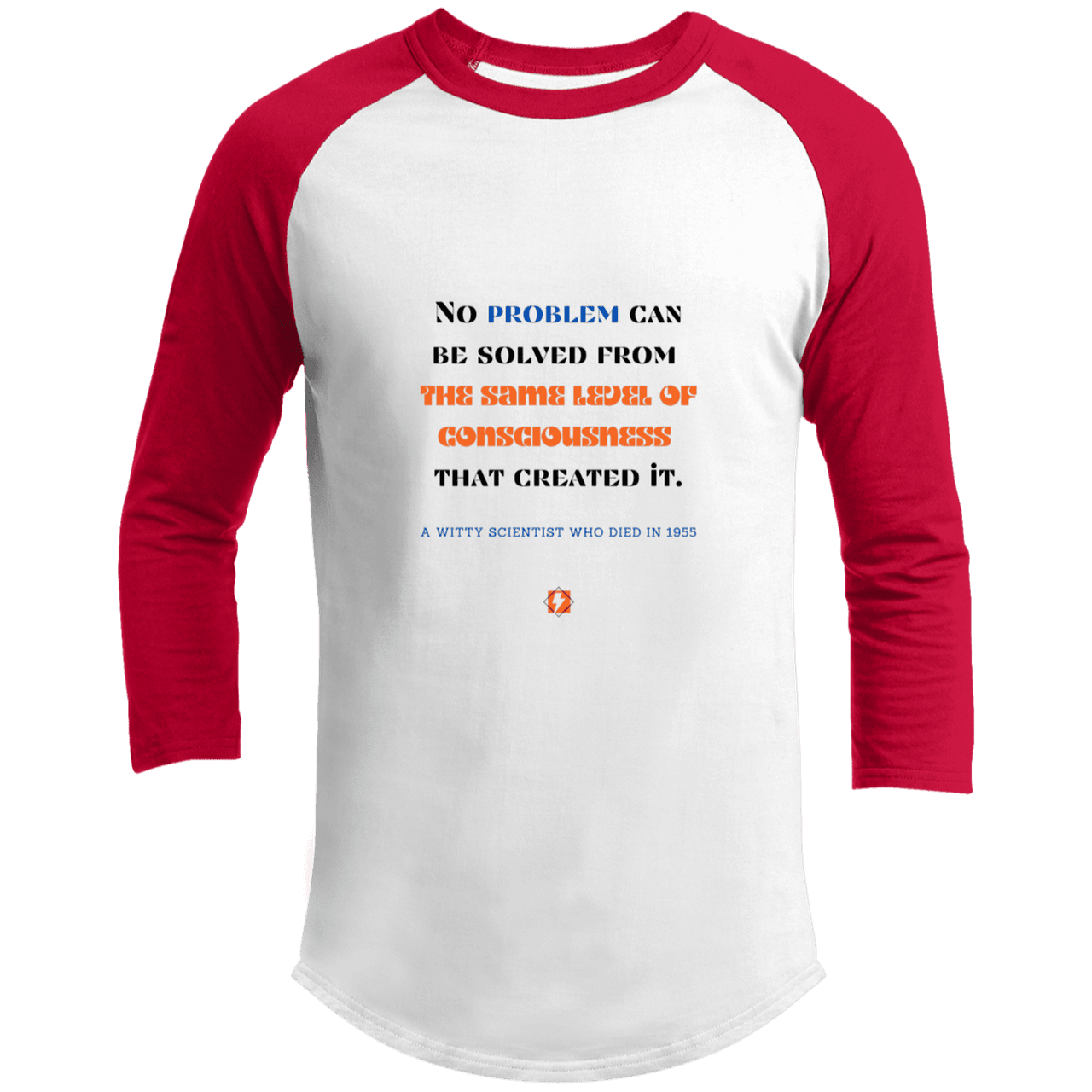 Men's 3/4 Sleeve Raglan T200 with inspiring Einstein quote: E111 - Problem solving needs fresh thinking - Color: White/Red