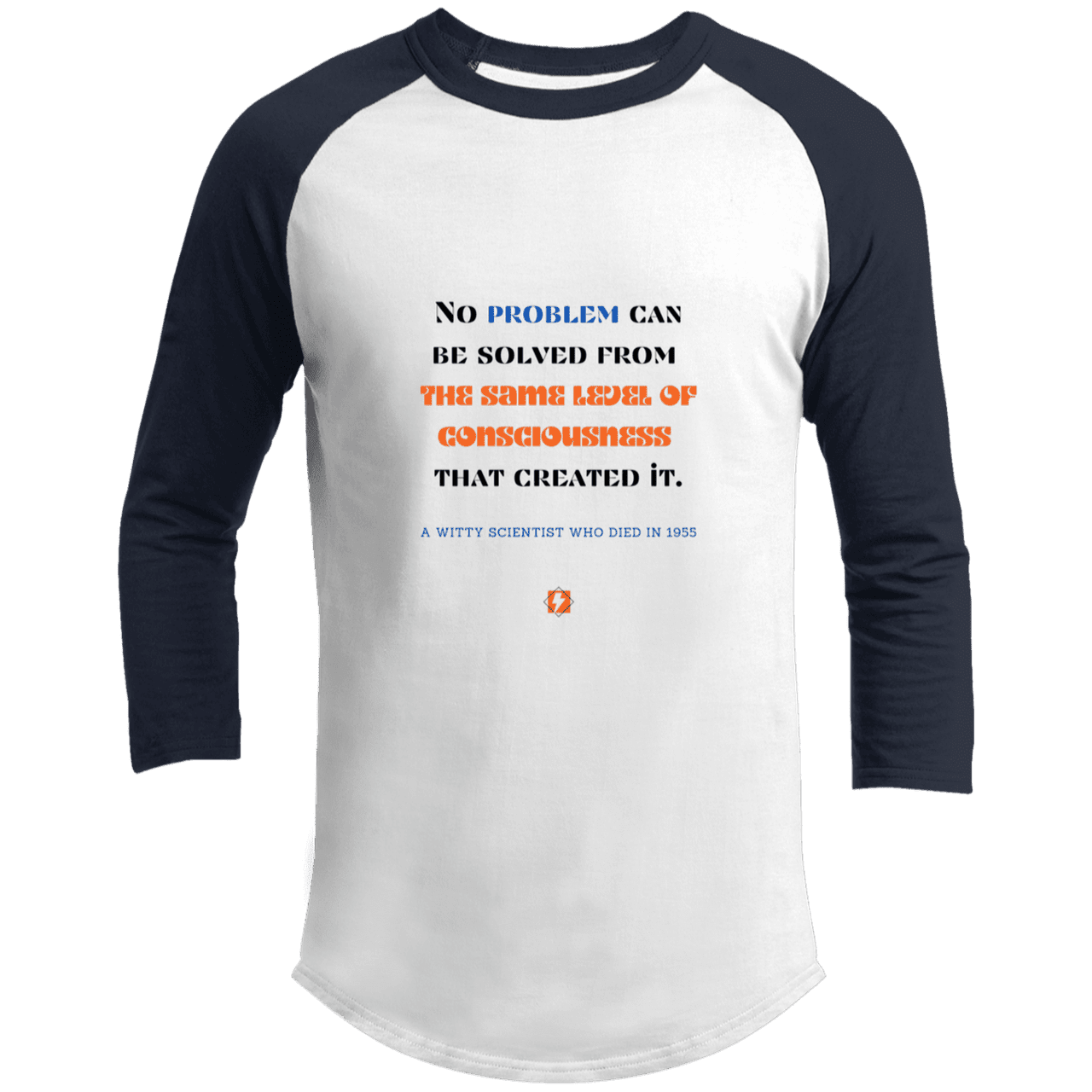 Men's 3/4 Sleeve Raglan T200 with inspiring Einstein quote: E111 - Problem solving needs fresh thinking - Color: White/Navy