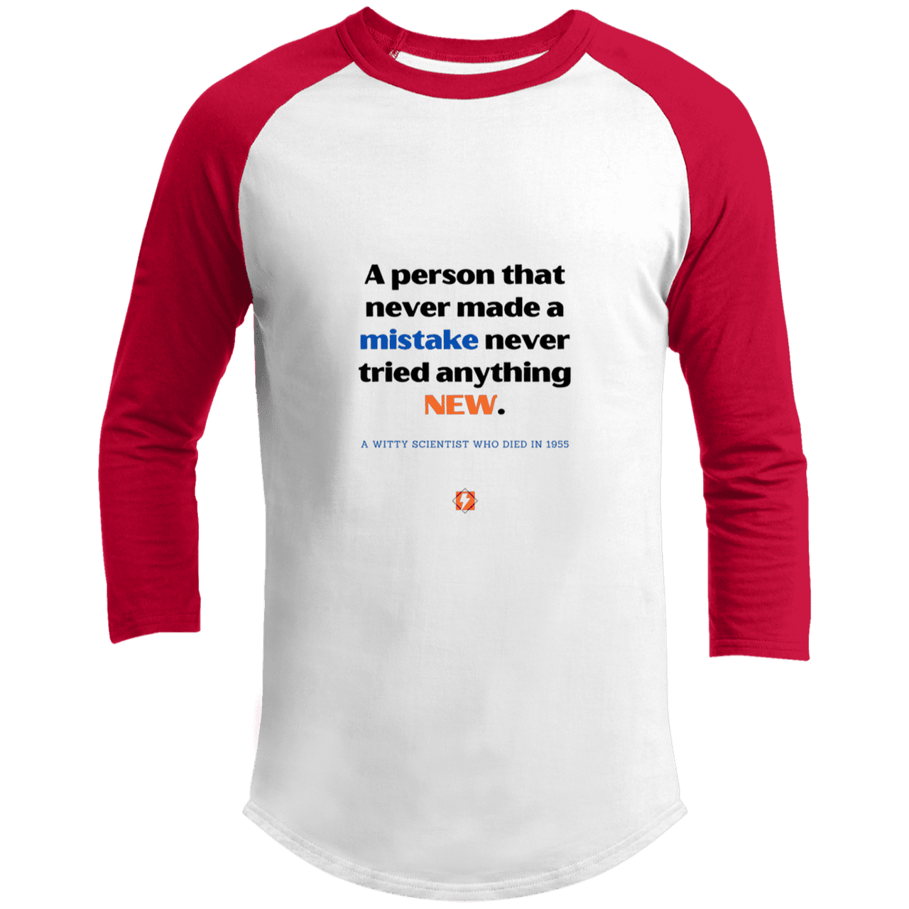 Men's 3/4 Sleeve Raglan T200 with inspiring Einstein quote: E118 - Try new things and learn from mistakes - Color: White/Red