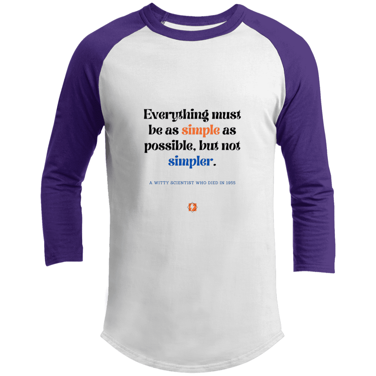 Men's 3/4 Sleeve Raglan T200 with inspiring Einstein quote: E122 - Simplicity is best - Color: White/Purple