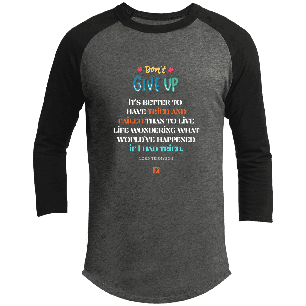 Men's 3/4 Sleeve Raglan T200 with inspiring Tennyson quote: LT106 - Failure better than non-attempt - Color: Dark Heather Grey/Black