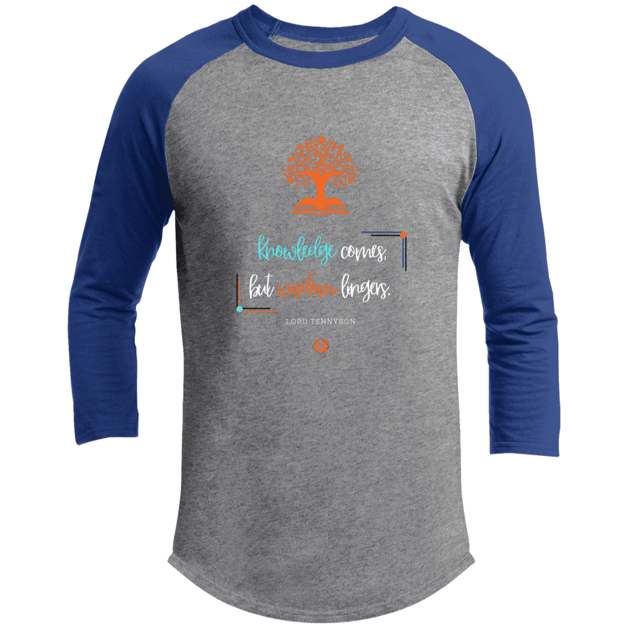 Men's 3/4 Sleeve Raglan T200 with inspiring Tennyson quote: LT107 - Knowledge vs Wisdom - Color: Heather Grey/Royal