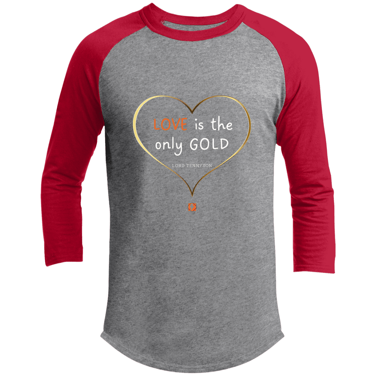 Men's 3/4 Sleeve Raglan T200 with inspiring Tennyson quote: LT109 - Love is Gold - Color: Heather Grey/Red