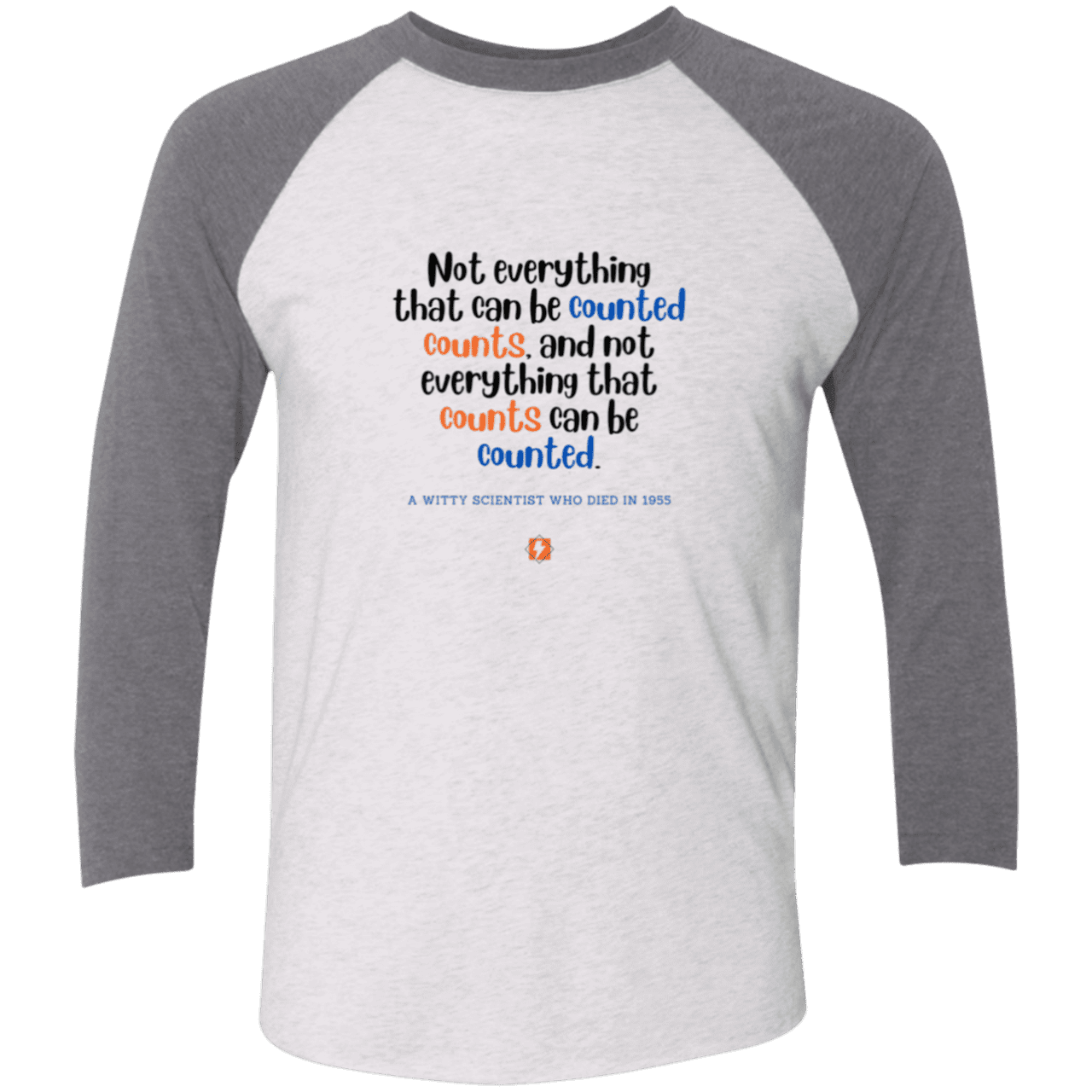 Men's 3/4 Sleeve Raglan Tri-Blend NL6051 with inspiring Einstein quote: E104 - Not everything that can be counted counts - Color: Heather White/Premium Heather