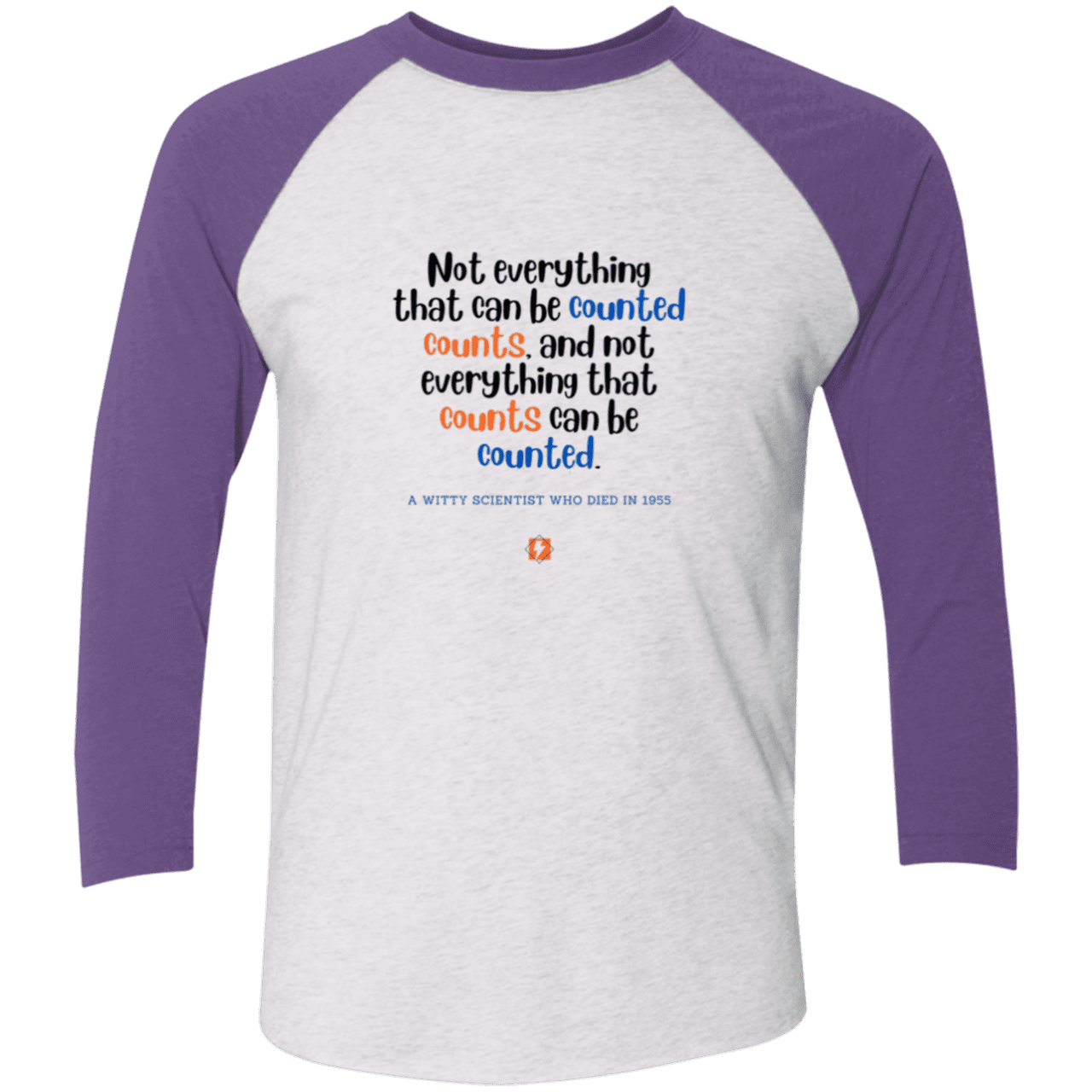 Men's 3/4 Sleeve Raglan Tri-Blend NL6051 with inspiring Einstein quote: E104 - Not everything that can be counted counts - Color: Heather White/Purple Rush