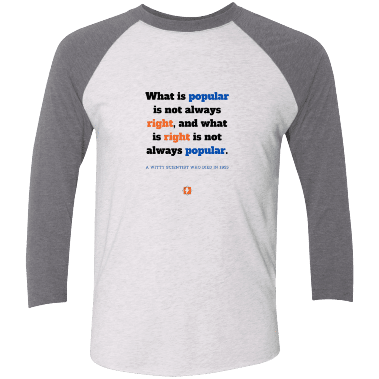 Men's 3/4 Sleeve Raglan Tri-Blend NL6051 with inspiring Einstein quote: E114 - Popular and right are two different things - Color: Heather White/Premium Heather