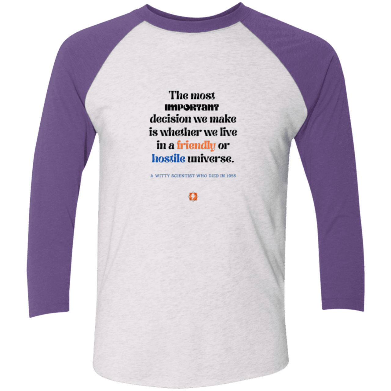 Men's 3/4 Sleeve Raglan Tri-Blend NL6051 with inspiring Einstein quote: E115 - Understanding the nature of the universe is key - Color: Heather White/Purple Rush