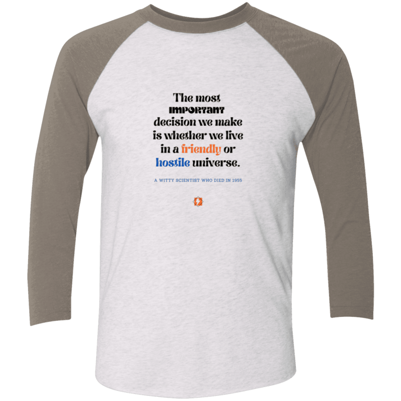 Men's 3/4 Sleeve Raglan Tri-Blend NL6051 with inspiring Einstein quote: E115 - Understanding the nature of the universe is key - Color: Heather White/Vintage Grey