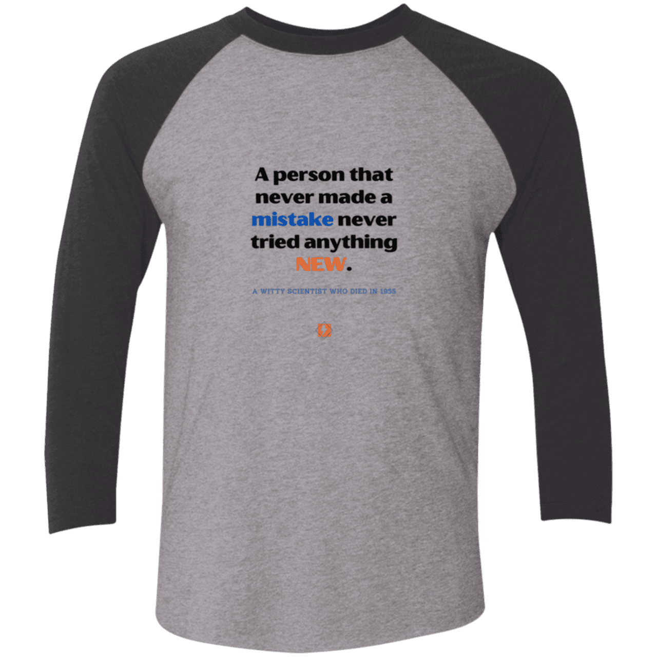 Men's 3/4 Sleeve Raglan Tri-Blend NL6051 with inspiring Einstein quote: E118 - Try new things and learn from mistakes - Color: Premium Heather/Vintage Black