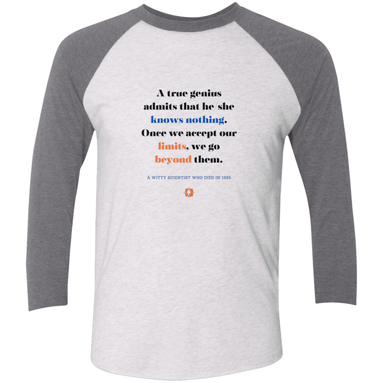 Men's 3/4 Sleeve Raglan Tri-Blend NL6051 with inspiring Einstein quote: E119 - A genius is conscious of one's limits - Color: Heather White/Premium Heather