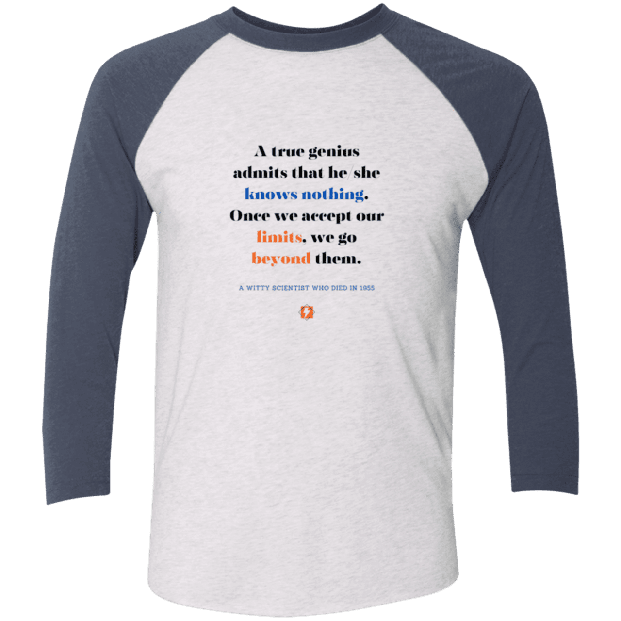 Men's 3/4 Sleeve Raglan Tri-Blend NL6051 with inspiring Einstein quote: E119 - A genius is conscious of one's limits - Color: Heather White/Indigo