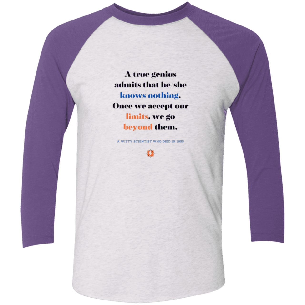 Men's 3/4 Sleeve Raglan Tri-Blend NL6051 with inspiring Einstein quote: E119 - A genius is conscious of one's limits - Color: Heather White/Purple Rush