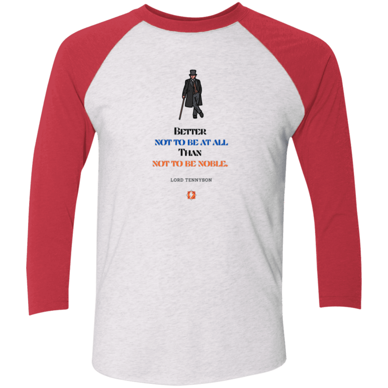 Men's 3/4 Sleeve Raglan Tri-blend NL6051 with inspiring Tennyson quote: LT102 - Being noble is what counts - Color: Heather White/Vintage Red