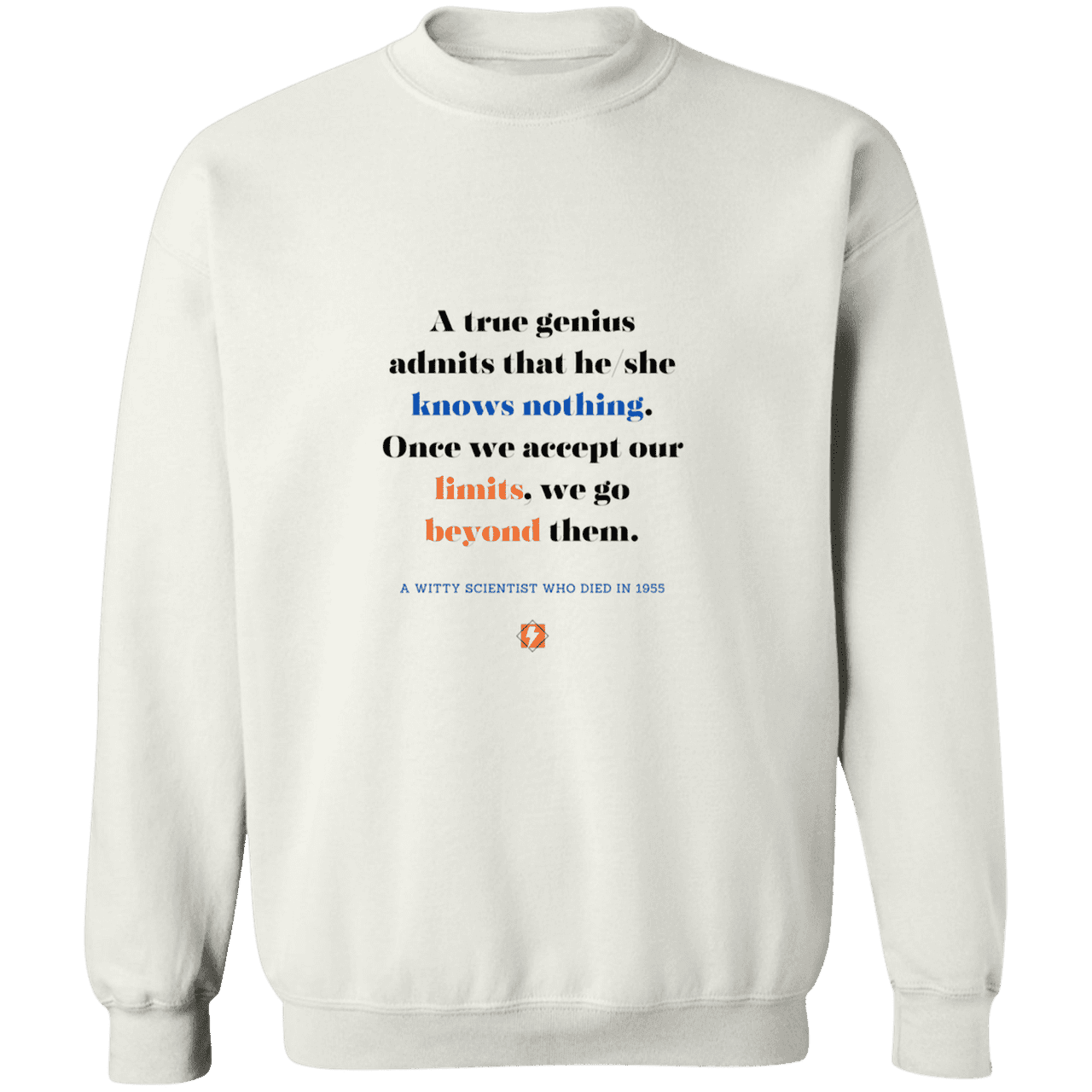 Men's Crewneck Pullover Sweatshirt G180 with inspiring Einstein quote: E119 - A genius is conscious of one's limits - Color: White