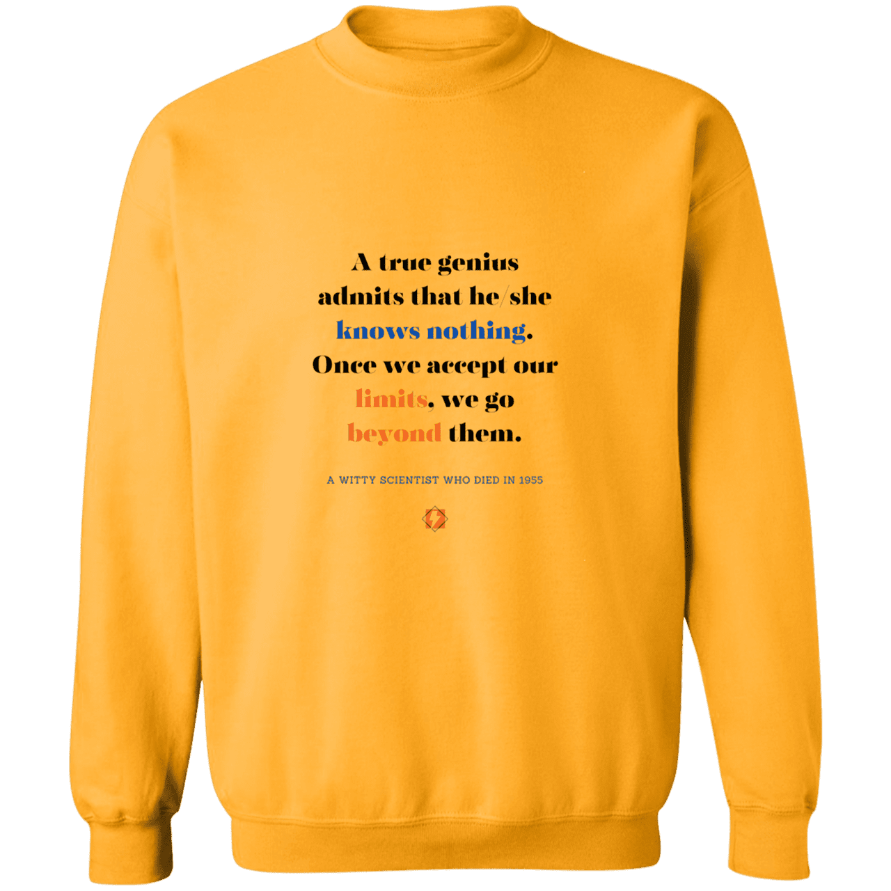 Men's Crewneck Pullover Sweatshirt G180 with inspiring Einstein quote: E119 - A genius is conscious of one's limits - Color: Gold