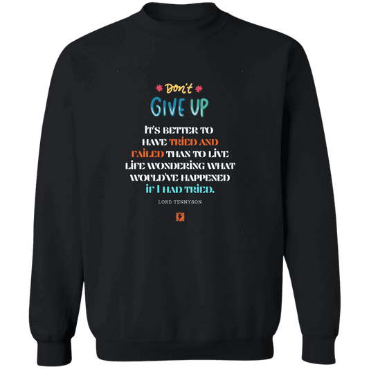 Men's Crewneck Pullover Sweatshirt G180 with inspiring Tennyson quote: LT106 - Failure better than non-attempt - Color: Black