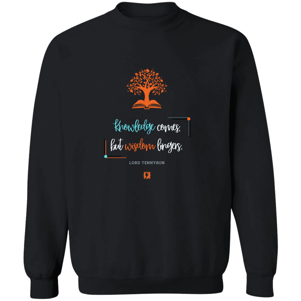 Men's Crewneck Pullover Sweatshirt G180 with inspiring Tennyson quote: LT107 - Knowledge vs Wisdom - Color: Black