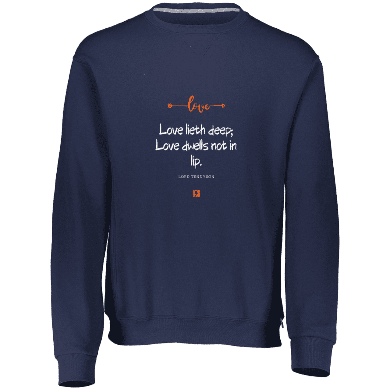 Men's Dri-Power Fleece Crewneck Sweatshirt 698HBM with inspiring Tennyson quote: LT110 - Love is in the depth of the heart - Color: Navy