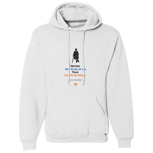 Men's Dri-Power Fleece Pullover Hoodie 695HBM with inspiring Tennyson quote: LT102 - Being noble is what counts - Color: White