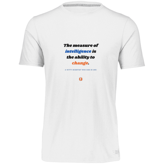 Men’s Dri-Power Odor Protection UPF 30+ T-Shirt with inspiring Einstein quote: E117 - Intelligence is the ability to change - Color: White