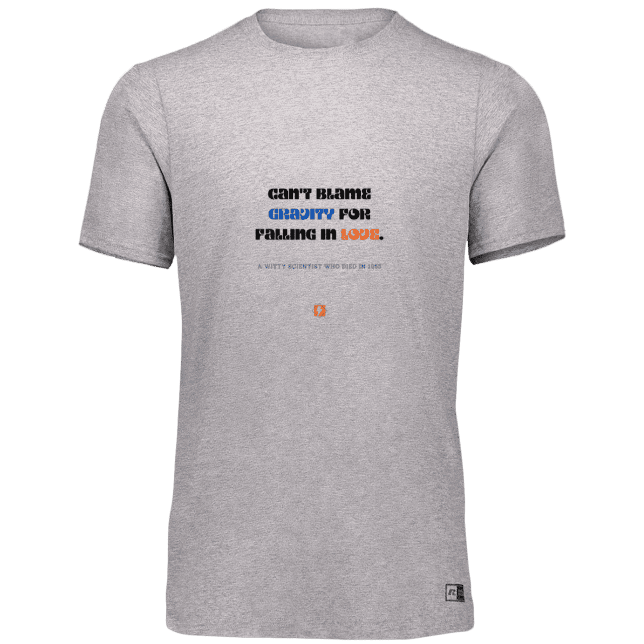 Men’s Dri-Power Odor Protection UPF 30+ T-Shirt with inspiring Einstein quote: E123 - Can't blame gravity for falling in love - Color: Oxford Grey