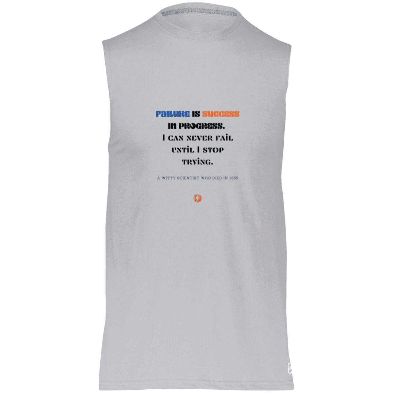 Men's Dri-Power Sleeveless Muscle Tee with inspiring Einstein quote: E112 - Failure is success in progress - Color: Oxford Grey