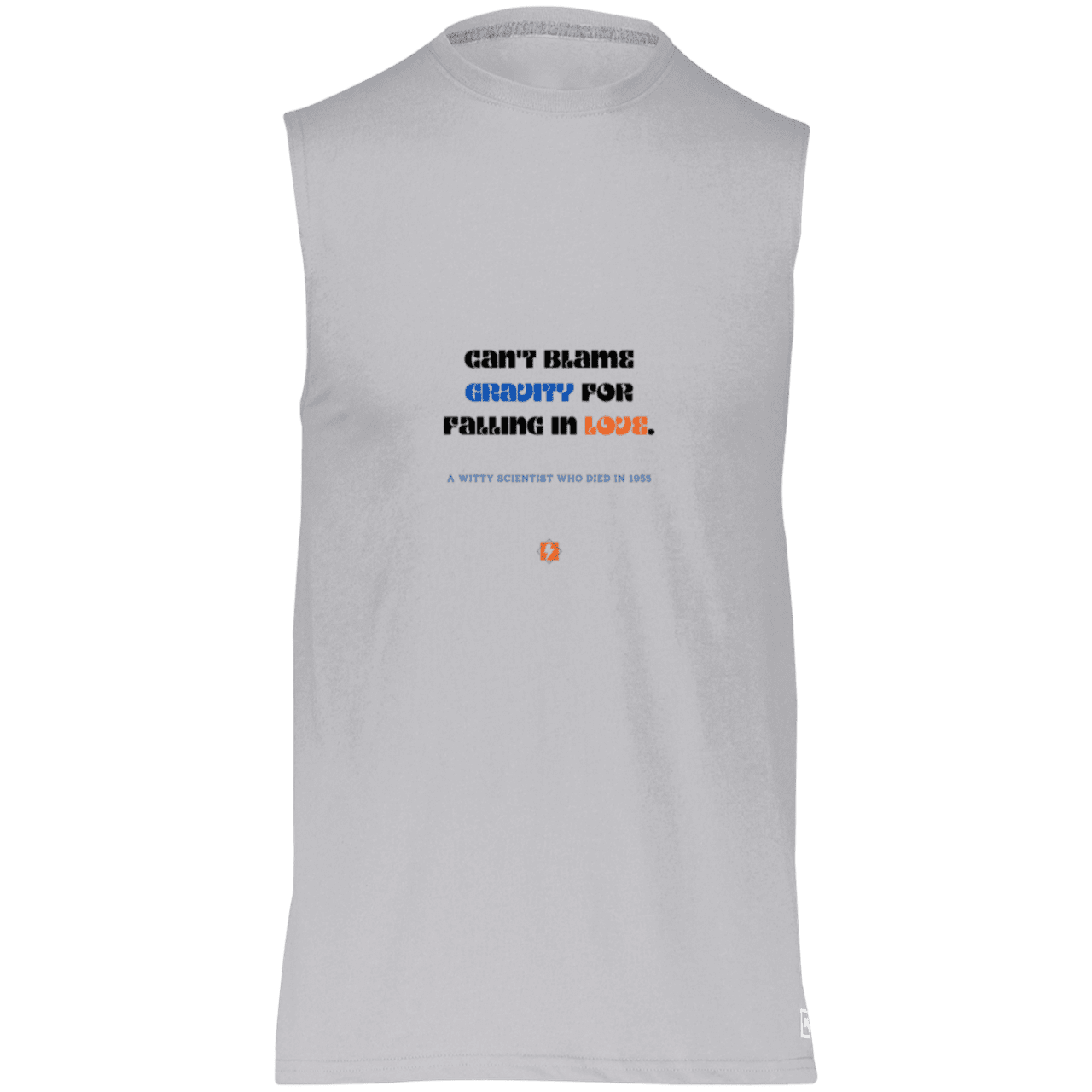 Men's Dri-Power Sleeveless Muscle Tee with inspiring Einstein quote: E123 - Can't blame gravity for falling in love - Color: Oxford Grey