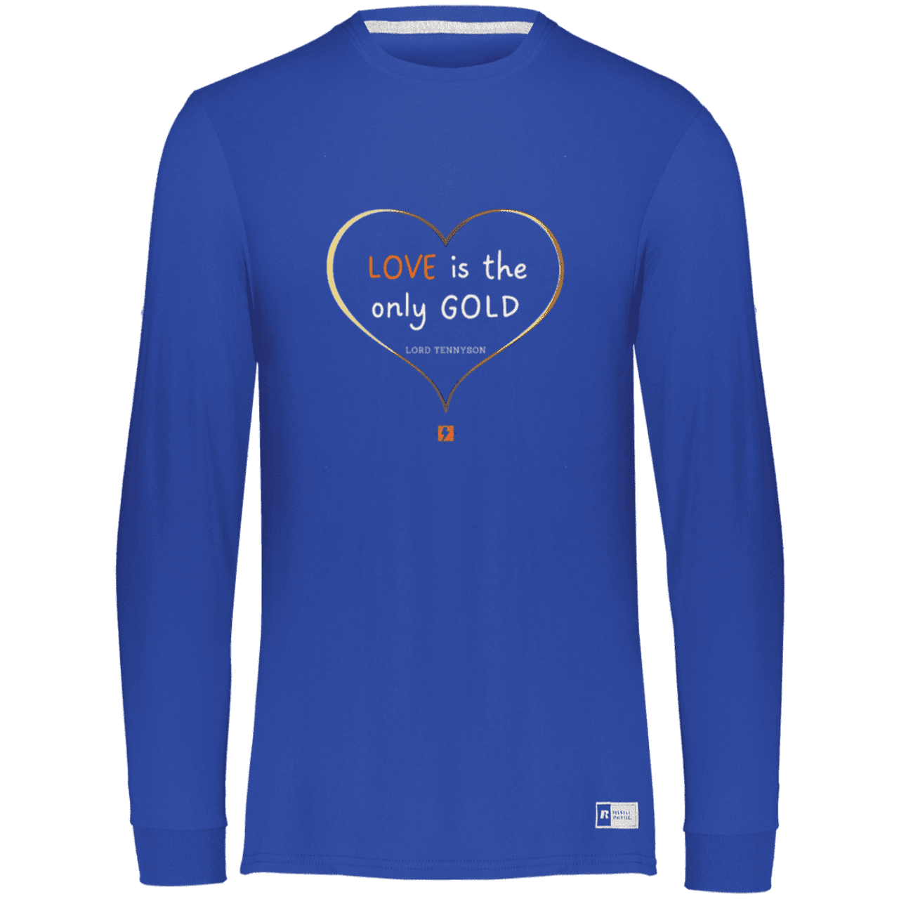 Men's Essential Dri-Power LS T-Shirt 64LTTM with inspiring Tennyson quote: LT109 - Love is Gold - Color: Royal