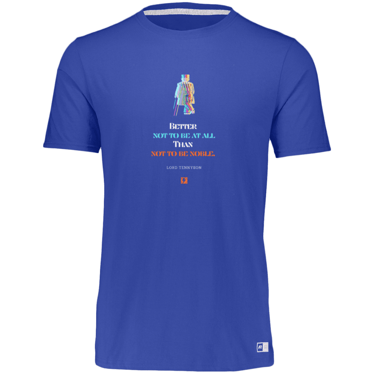 Men's Essential Dri-Power T-Shirt 64STTM with inspiring Tennyson quote: LT102 - Being noble is what counts - Color: Royal Blue