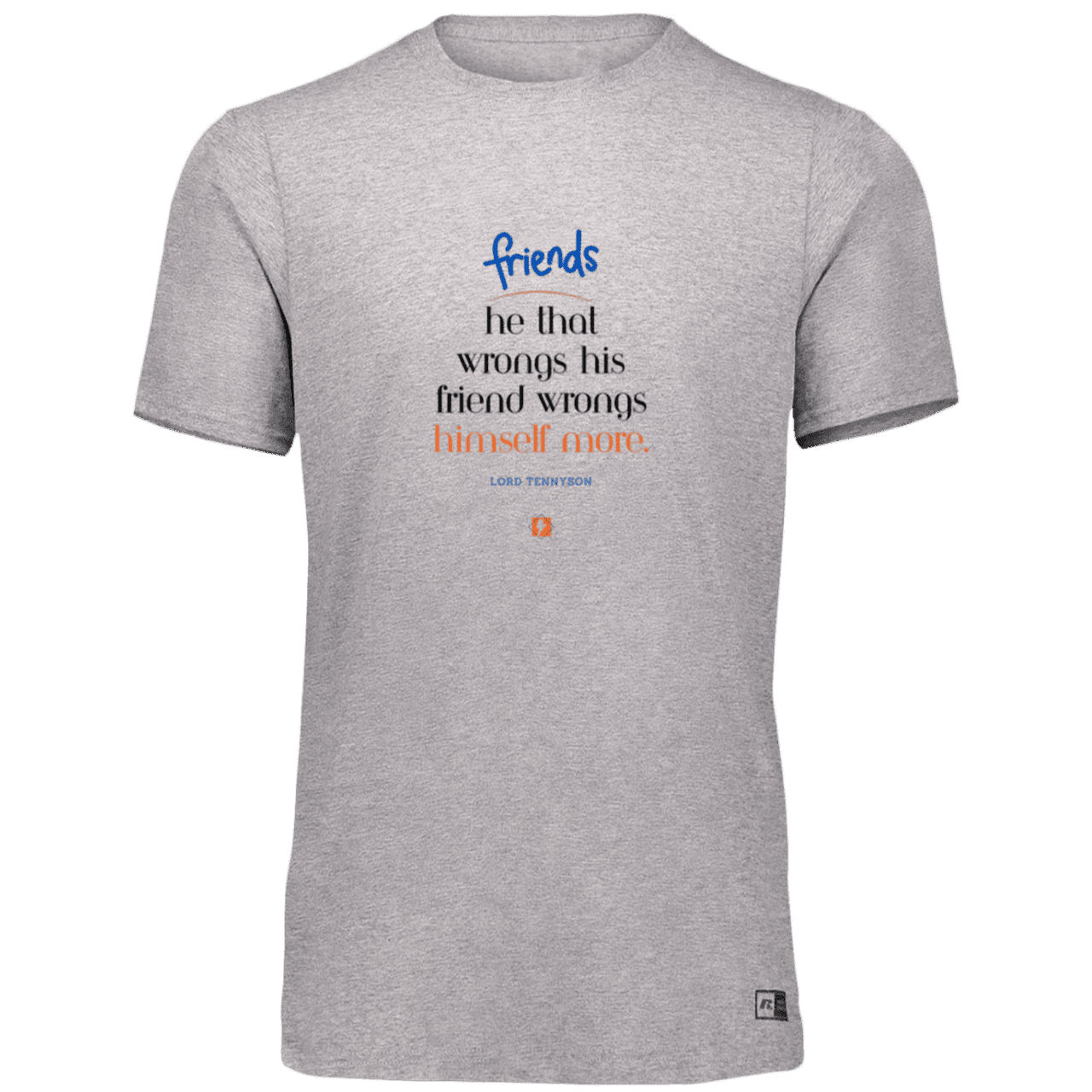 Men's Essential Dri-Power T-Shirt 64STTM with inspiring Tennyson quote: LT103 - Don't wrong your friend - Color: Oxford Grey